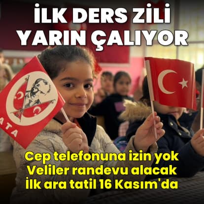 İlk ders zili yarın çalacak