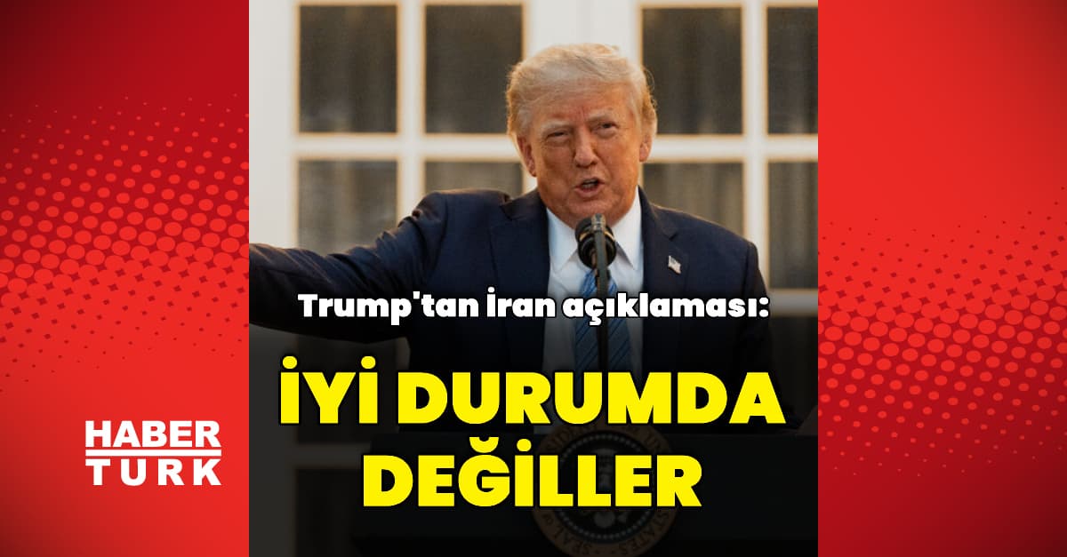 "İran iyi durumda değil"