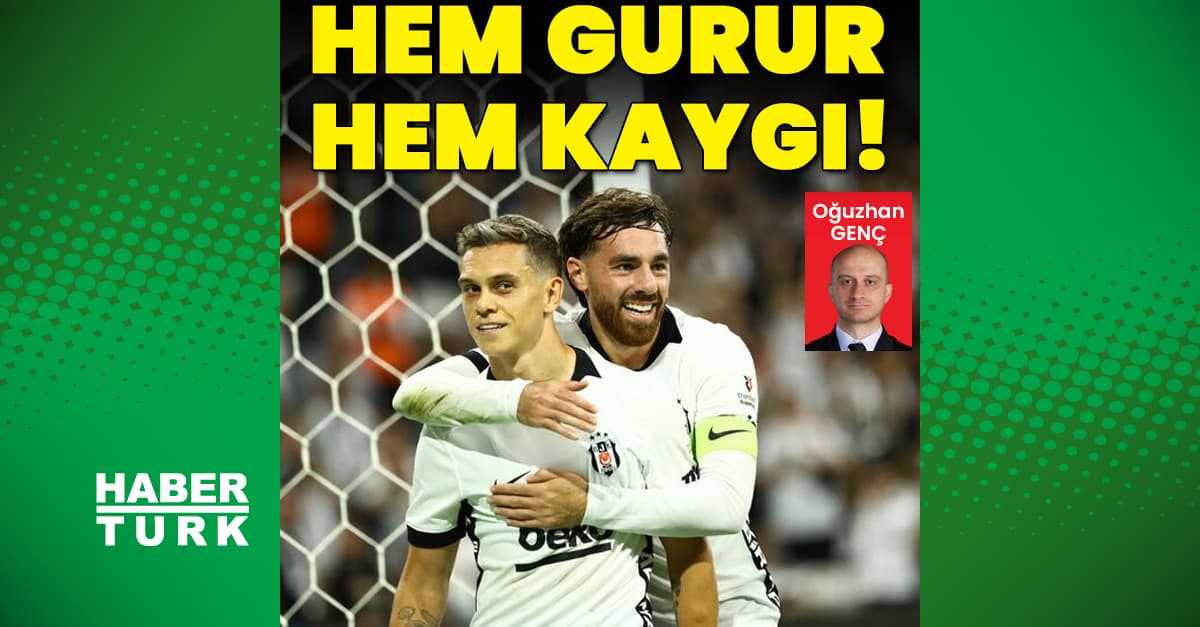 Hem gurur hem kaygı!