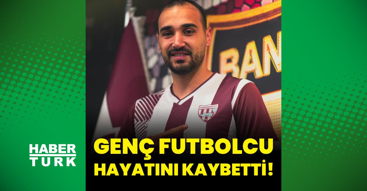 Bandırmasporlu genç futbolcu hayatını kaybetti!