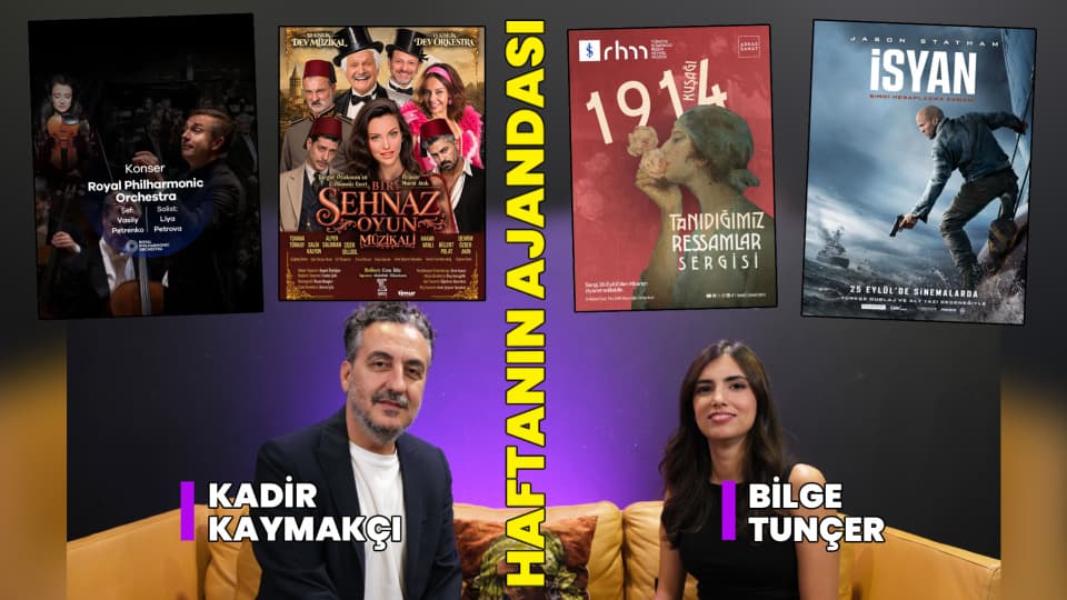 İşte haftanın kültür sanat ajandası