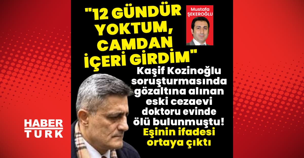 Eski cezaevi doktoru ölü bulunmuştu! Eşinin ifadesi ortaya çıktı