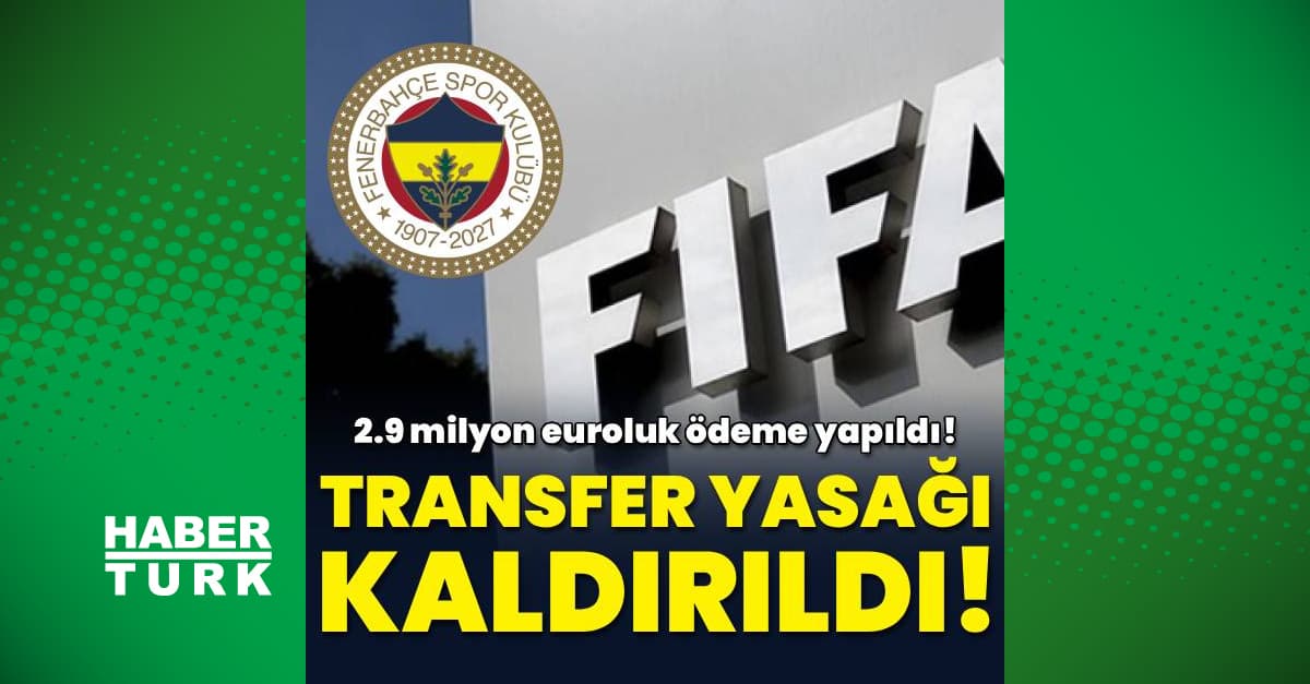 Fenerbahçe'nin transfer yasağı kaldırıldı!
