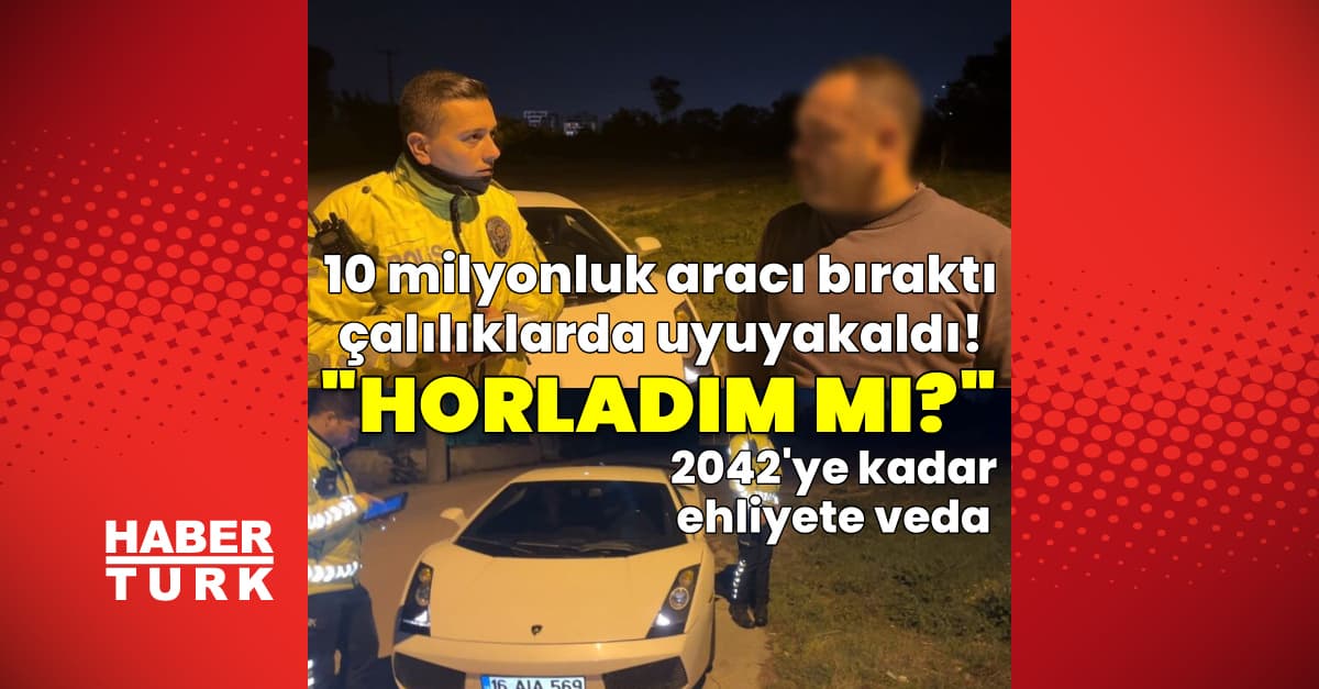 10 milyonluk araçla kaçtı, uykuda yakalandı