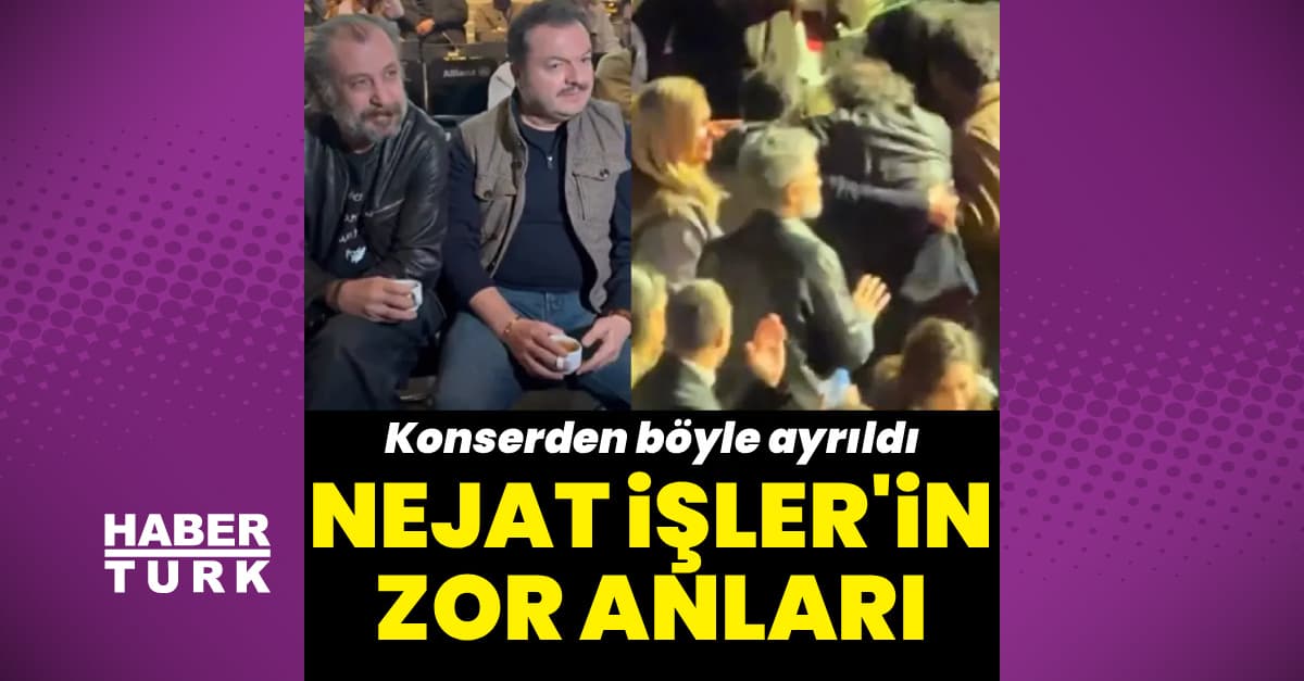 Nejat İşler'in zor anları