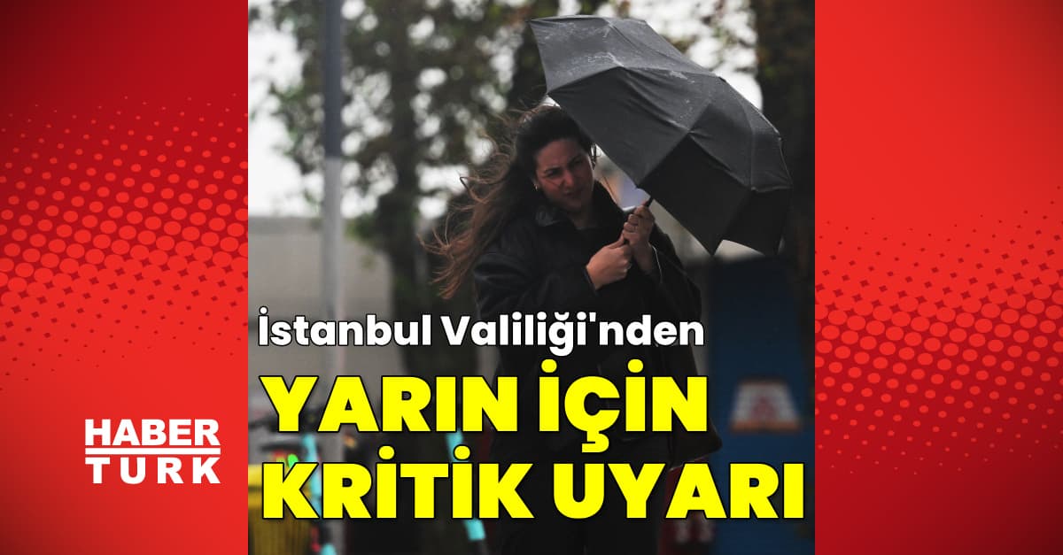 İstanbul Valiliği'nden yeni uyarı! Yarın sabahtan itibaren...