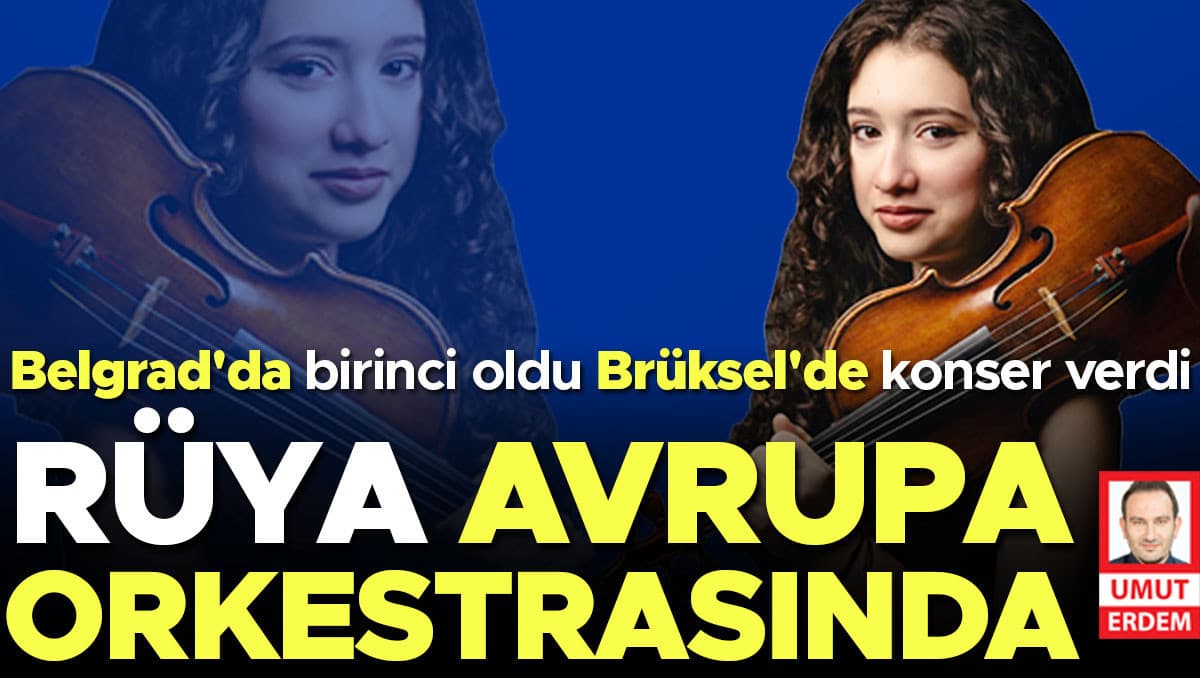 Rüya Avrupa orkestrasında