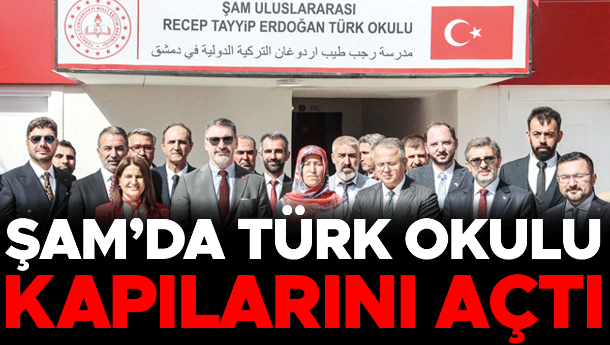 Şam’da Türk okulu hizmette