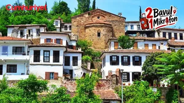 UNESCO'nun gözbebeği oldu ama hâlâ çok sakin: Ege'nin bozulmamış nostaljik köyü 'Birgi'