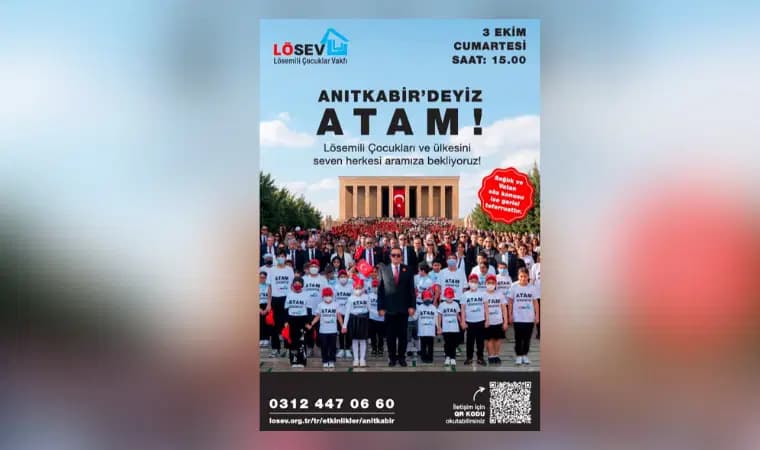 Lösemili çocuklar 3 Ekim'de Anıtkabir'i ziyaret edecek