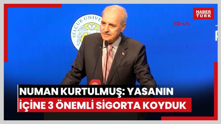 Numan Kurtulmuş: Yasanın içine 3 önemli sigorta koyduk