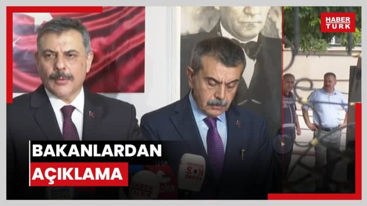 Bakanlardan açıklama