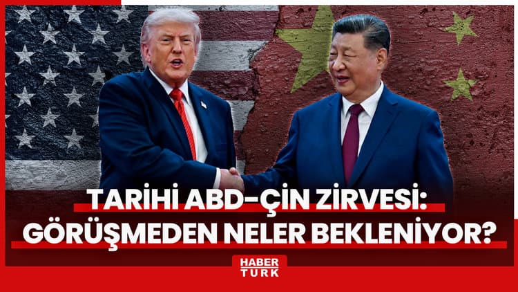 Beyaz Saray'da tarihi ABD-Çin zirvesi: Görüşmeden neler bekleniyor?
